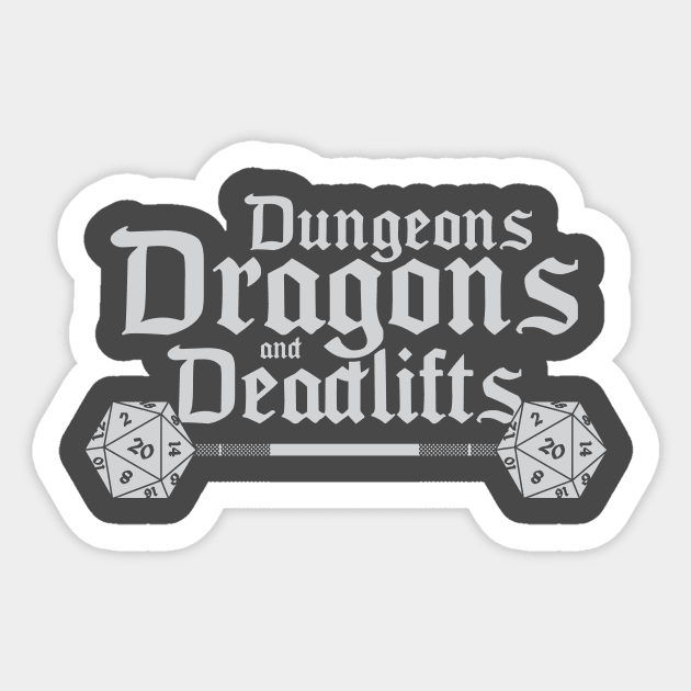 Dungeons and Dragons and Deadlifts Sticker by stayfrostybro